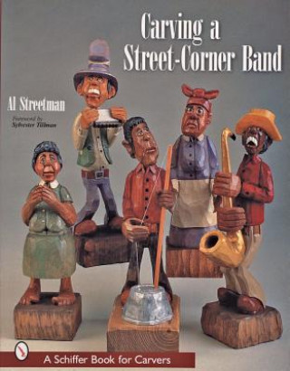 Carte Carving a Street-Corner Band Al Streetman