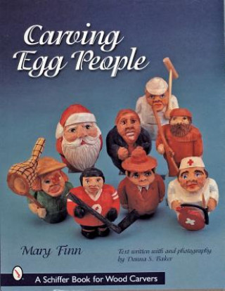 Kniha Carving Egg People Mary Finn