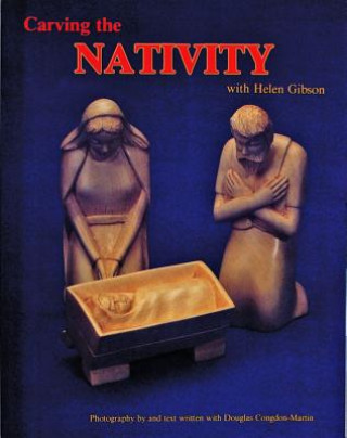 Könyv Carving the Nativity with Helen Gibson Helen Gibson