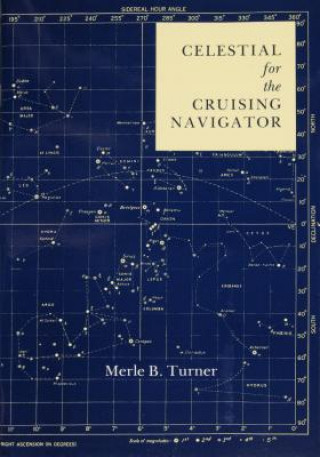 Książka Celestial for the Cruising Navigator Merle B. Turner