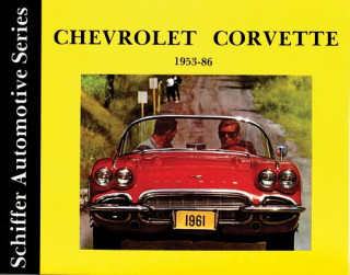 Kniha Chevrolet Corvette 1953-1986 Walter Zeichner