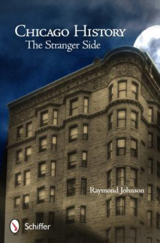 Carte Chicago History: Stranger Side Raymond Johnson