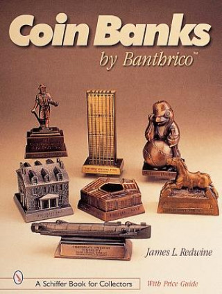 Carte Coin Banks by Banthrico Jim Redwine