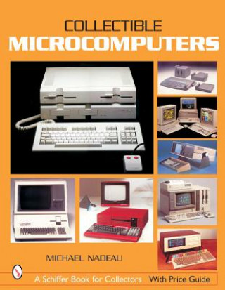 Könyv Collectible Microcomputers Michael Nadeau