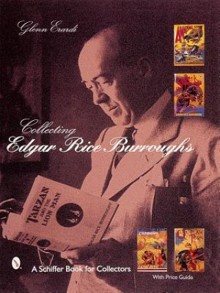 Kniha Collecting Edgar Rice Burroughs Glenn Erardi