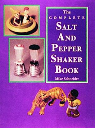 Livre Complete Salt and Pepper Shaker Book Mike Schneider