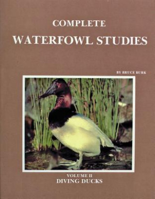 Kniha Complete Waterfowl Studies Bruce Burk