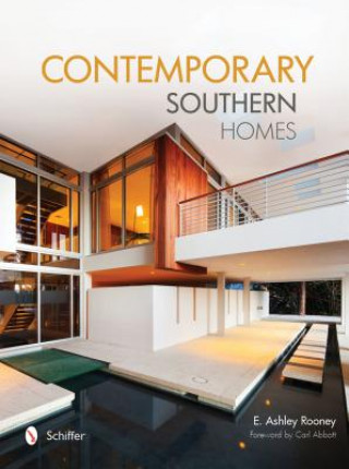 Kniha Contemporary Southern Homes E. Ashley Rooney