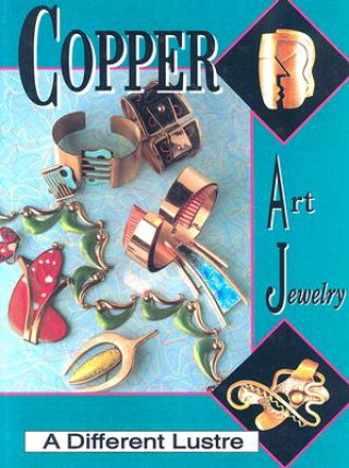 Книга Cper Art Jewelry: A Different Luster Linda Kaplan