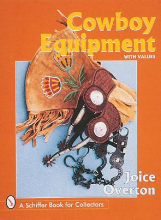 Book Cowboy Equipment Joice I. Overton