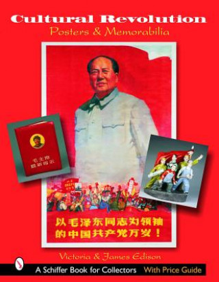 Carte Cultural Revolution Pters and Memorabilia James Edison