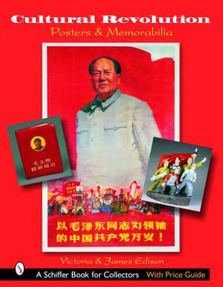 Book Cultural Revolution Pters and Memorabilia James Edison