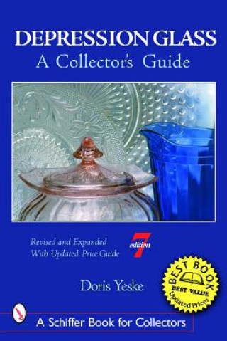 Könyv Depression Glass: A Collectors Guide Doris Yeske