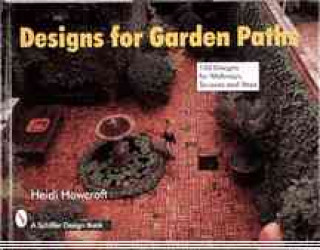 Książka Designs for Garden Paths Heidi Howcroft