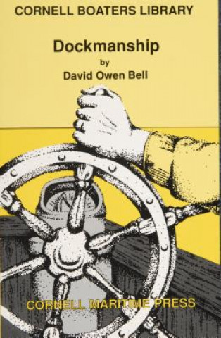 Knjiga Dockmanship David Owen Bell