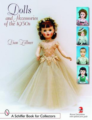 Kniha Dolls and Accessories of the 1950s Dian Zillner