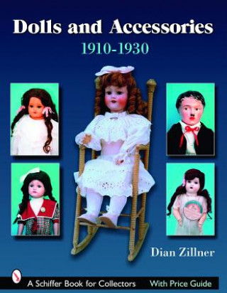 Book Dolls and Accessories 1910-1930s Dian Zillner