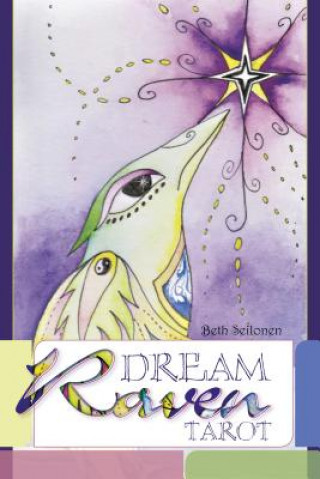 Книга Dream Raven Tarot Beth Seilonen