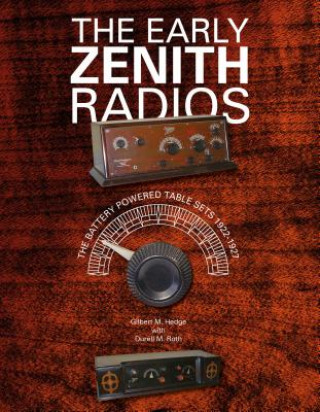 Carte Early Zenith Radios Gilbert M. Hedge
