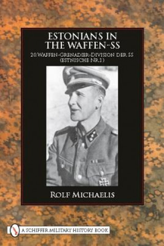 Kniha Estonians in the Waffen-SS Rolf Michaelis