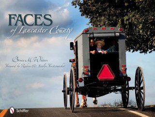 Kniha Faces of Lancaster County Bruce M. Waters