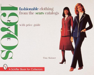 Carte Fashionable Clothing from the Sears Catalogs: Late 1970s Tina Skinner