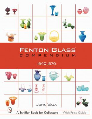 Buch Fenton Glass Compendium John Walk