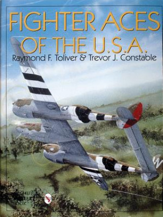 Kniha Fighter Aces of the Usa Trevor J. Constable