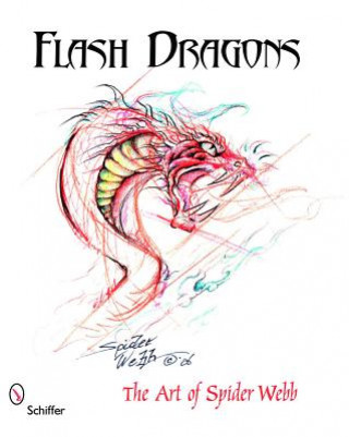 Carte Flash Dragons: The Art of Spider Webb Spider Webb