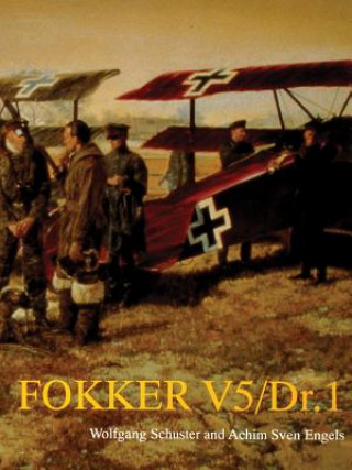 Kniha Fokker V5/DR.1 Wolfgang Schuster
