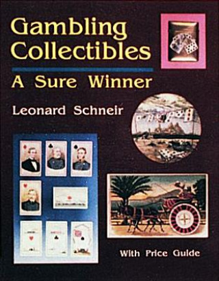 Książka Gambling Collectibles: A  Sure Winner Leonard Schneir