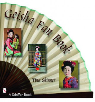 Kniha Geisha Fan Book Tina Skinner