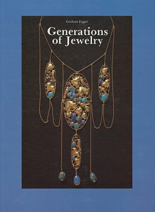 Książka Generations of Jewelry G. Egger