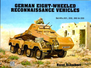 Livre German 8-Wheeled Reconnaissance Vehicles Horst Scheibert