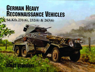 Kniha German Heavy Reconnaissance Vehicles Horst Scheibert
