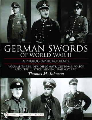 Könyv German Swords of World War II - A Photographic Reference Thomas M. Johnson