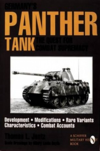 Carte Germany's Panther Tank: The Quest for Combat Supremacy Thomas L. Jentz