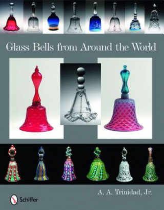 Livre Glass Bells from Around World A.A. Trinidad