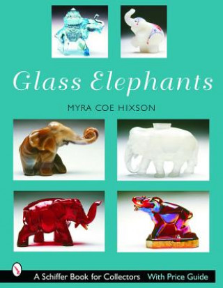 Βιβλίο Glass Elephants Myra Coe-Hixson