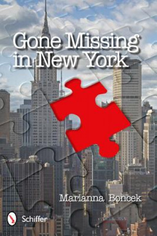 Książka Gone Missing in New York Marianna Boncek