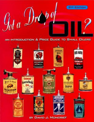 Könyv Got A Drop Of Oil? Book 2 David J. Moncrief