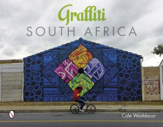 Buch Graffiti South Africa Cale Waddacor