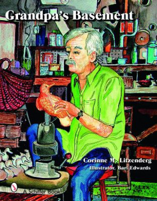 Kniha Grandpa's Basement Corinne M. Litzenberg