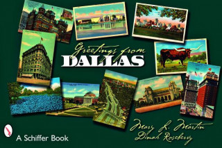 Livre Greetings from Dallas Dinah Roseberry