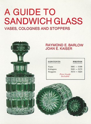 Kniha Guide to Sandwich Glass Joan E. Kaiser
