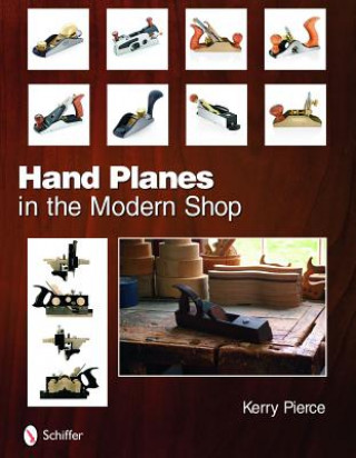 Kniha Hand Planes in the Modern Kerry Pierce