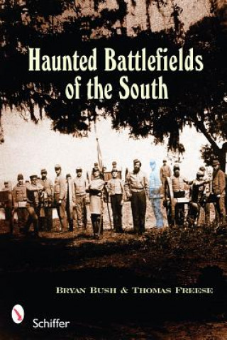 Carte Haunted Battlefields of the South Thomas Freece