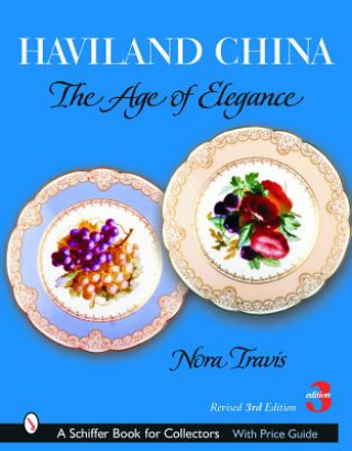 Libro Haviland China: The Age of Elegance Nora Travis