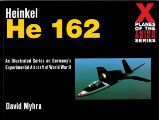 Kniha Heinkel He 162 David Myhra
