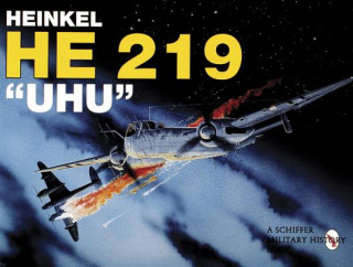 Книга Heinkel He 219 Uhu Heinz J. Nowarra